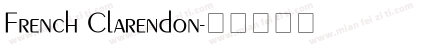 French Clarendon字体转换